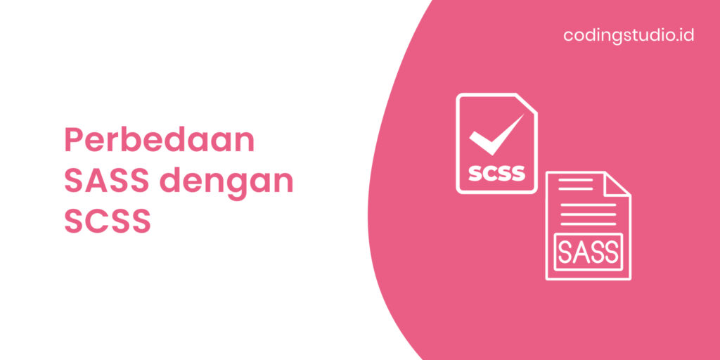 penjelasan perbedaan sass dan scss